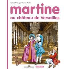 Martine au château de Versailles
