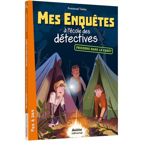 Frissons dans la forêt : Mes enquêtes à l'école des détectives : 6-8