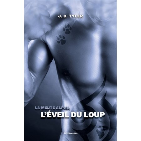 La meute Alpha T.02 : L'éveil du loup : FAN