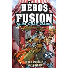 Abra-Crab-Dabra : Héros Fusion : 9-11