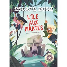 L'île aux pirates : Escape book