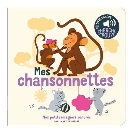 Mes chansonnettes : Mes petits imagiers sonores