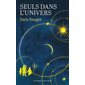 Seuls dans l'Univers