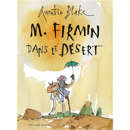 M. Firmin dans le désert