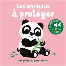 Les animaux à protéger : Mes petits imagiers sonores