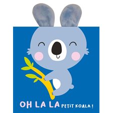 Oh là là petit koala !