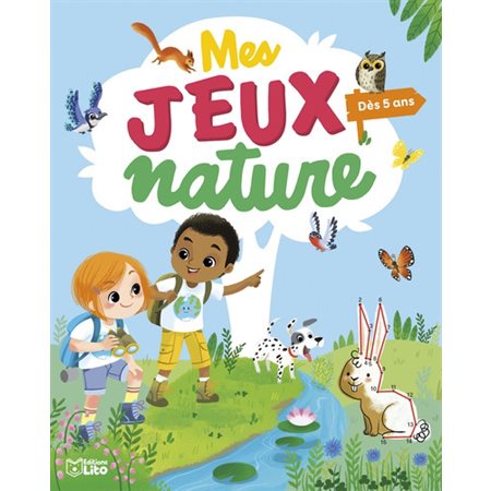 Mes jeux nature : Dès 5 ans