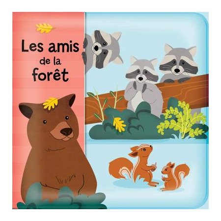 Les amis de la forêt : Livre de bain