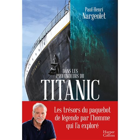 Dans les profondeurs du Titanic