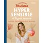 Mes petites routines hypersensible et hyper sereine : Émotions, compréhension de soi, relations