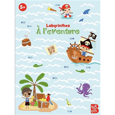 A l'aventure : Labyrinthes : 5+