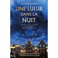 Une lueur dans la nuit