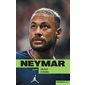 Neymar : Un roi à Paris