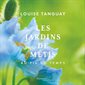 Les Jardins de Métis : Au fil du temps
