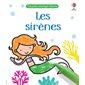 Les sirènes : Mes petits coloriages