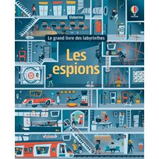 Les espions : Le grand livre des labyrinthes