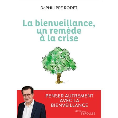 La bienveillance, un remède à la crise