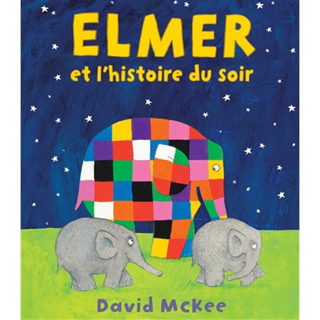 Elmer et l'histoire du soir