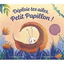 Déploie tes ailes, petit papillon !