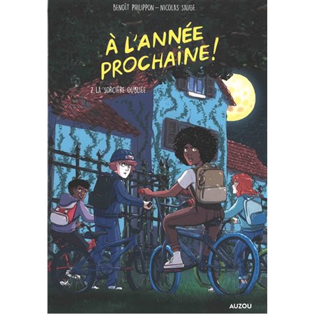 A l'année prochaine ! T.02 : La sorcière oubliée : Bande dessinée