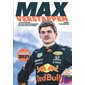 Max Verstappen : La biographie du plus jeune vainqueur de F1 de tous les temps