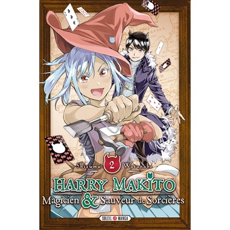 Harry Makito, magicien & sauveur de sorcières T.02 : Manga : ADO