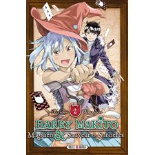 Harry Makito, magicien & sauveur de sorcières T.02 : Manga : ADO