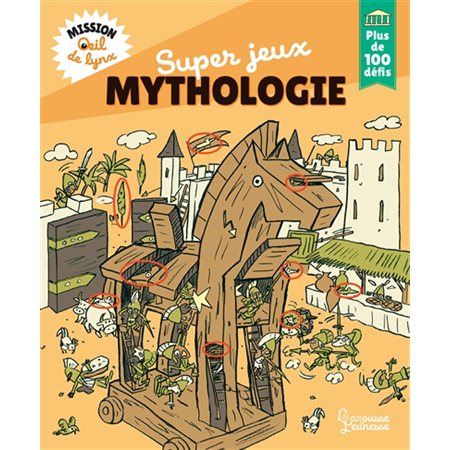 Mission oeil de lynx. Super jeux mythologie