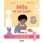Milo va sur le potUn album et des autocollants pour réussir l'étape du pot