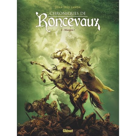 Chroniques de Roncevaux T.02 : Munjoie ! : Bande dessinée