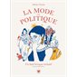 La mode est politique : Un bref dictionnaire inclusif