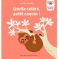 Quelle colère, petit coquin ! : Mes tout premiers livres