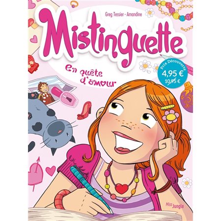Mistinguette T.01 : En quête d'amour : Bande dessinée : Édition 8.95$ : ADO