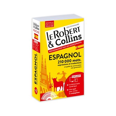 Le Robert & Collins espagnol poche : 210.000 mots, expressions et traductions : Un guide de conversation, une grammaire