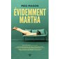 Evidemment Martha