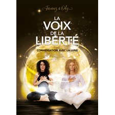 La voix de la liberté : Conversation avec la lune