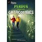 Perdus dans les Catacombes : Slalom : 9-11