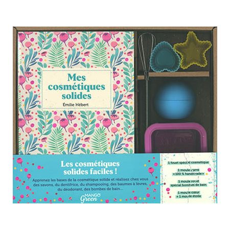 Mes cosmétiques solides : Coffret avec 1 livre de recettes de cosmétiques solides, des photos en pas à pas, des conseils et des astuces