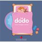 Le dodo : Mon imagier animé : Mes premières découvertes. Imagiers