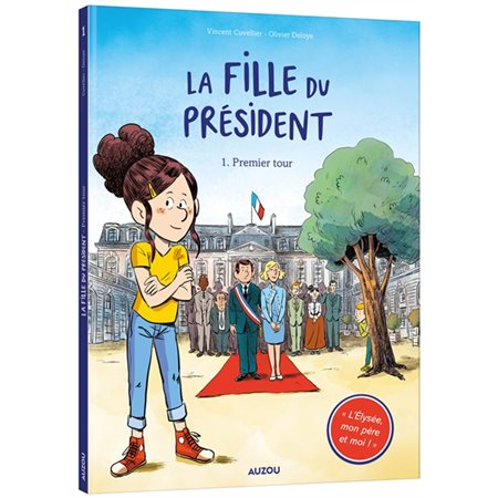 La fille du président T.01 : Premier tour : Bande dessinée