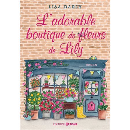 L'adorable boutique de fleurs de Lily