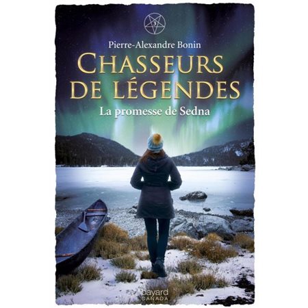 Chasseurs de légendes T.03 : La promesse de Sedna : 12-14