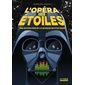 L''opéra des étoiles : Une anthologie de la musique de Star Wars