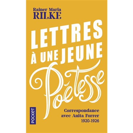 Lettres à une jeune poétesse : Correspondance avec Anita Forrer 1920-1926 (FP)