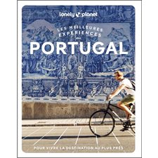 Les meilleures expériences au Portugal (Lonely planet) : 1re édition