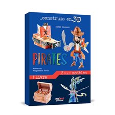 Pirates : Construis en 3D : 8 modèles + 1 livre