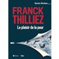 Le plaisir de la peur