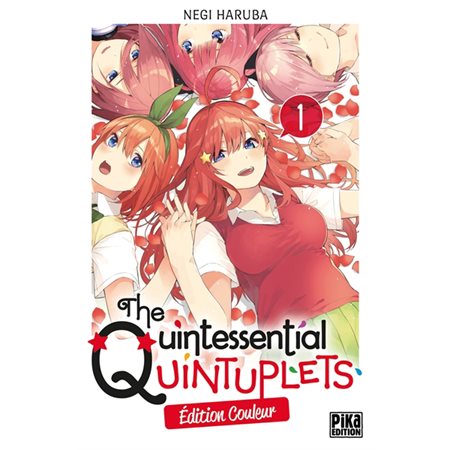 The quintessential quintuplets T.01 : Manga : ADO : En couleur