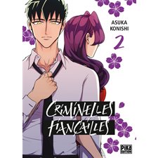 Criminelles fiançailles T.02 : Manga : ADT