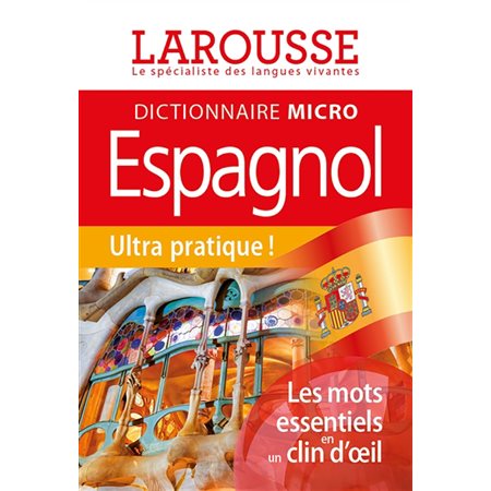 Dictionnaire micro Larousse espagnol : Français-espagnol, espagnol-français